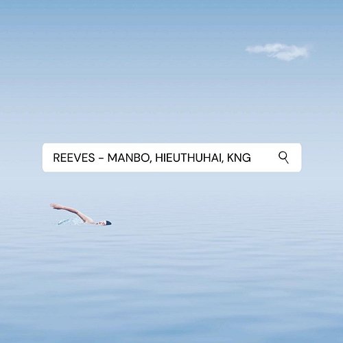 Reeves KNG feat. HIEUTHUHAI, Manbo