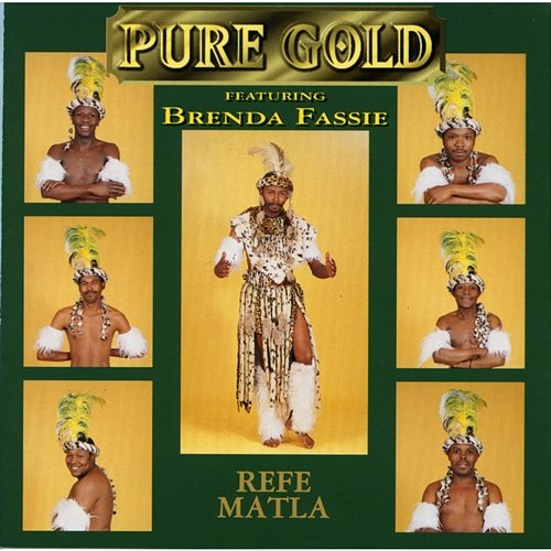 Refe Matla Pure Gold, Brenda Fassie