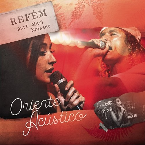 Refém Mariana Nolasco, Oriente