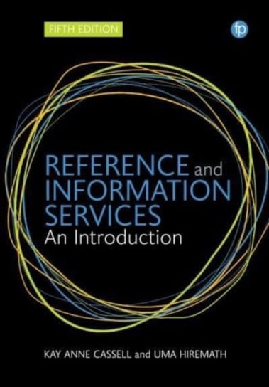 Reference and Information Services: An introduction Kay Ann Cassell