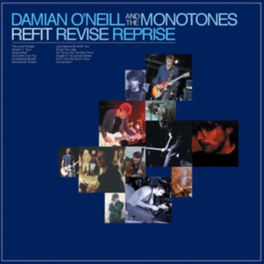 Refit Revise Reprise O'Neill Damian and The Monotones