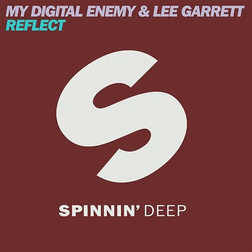 Reflect My Digital Enemy & Lee Garrett
