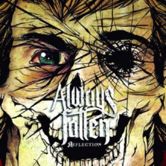 Reflection Fallen Always