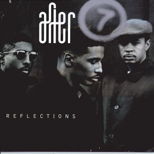 Reflections After 7