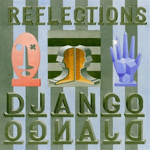 Reflections Django Django