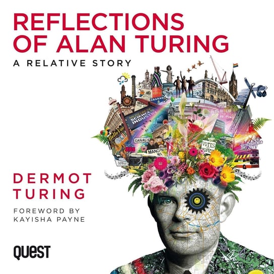 Reflections of Alan Turing Turing Dermot