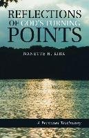 Reflections of God's Turning Points Kirk Nanette H.