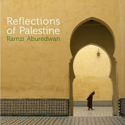 Reflections Of Palestine Aburedwan Ramzi
