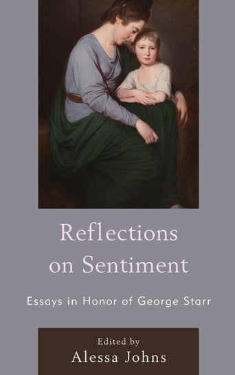 Reflections on Sentiment University Of Delaware Press