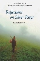 Reflections on Silver River Mcleod Ken