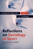 Reflections on Sociology of Sport Young Kevin
