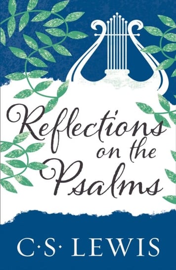 Reflections on the Psalms Lewis C.S.