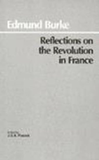 Reflections on the Revolution in France Burke Edmund
