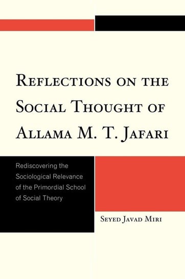 Reflections on the Social Thought of Allama M.T. Jafari Miri Seyed Javad