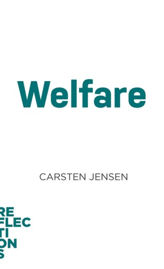 Reflections, Welfare Carsten Jensen