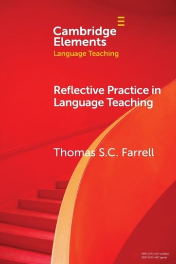 Reflective Practice in Language Teaching Thomas S.C. Farrell