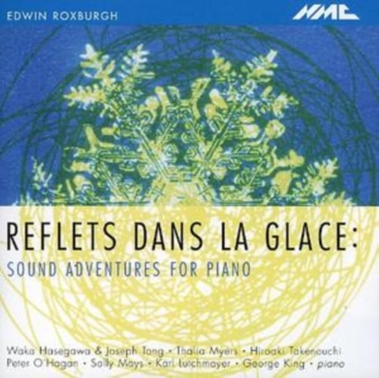 Reflets Dans La Glace NMC Recordings