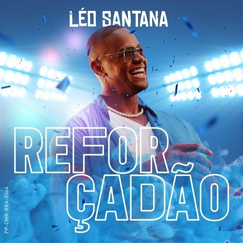 Reforçadão Léo Santana