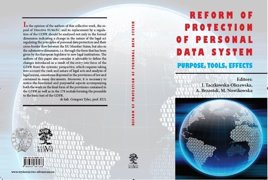 Reform of Protection of Personal Data System. Purpose, Tools, Efffects Opracowanie zbiorowe