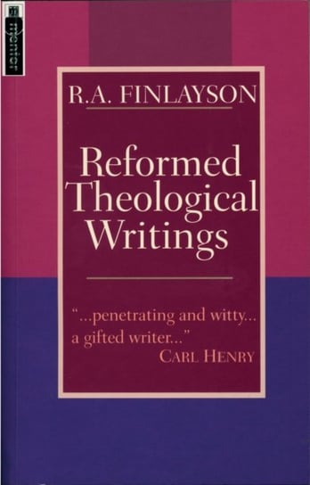 Reformed Theological Writings R.A. Finlayson