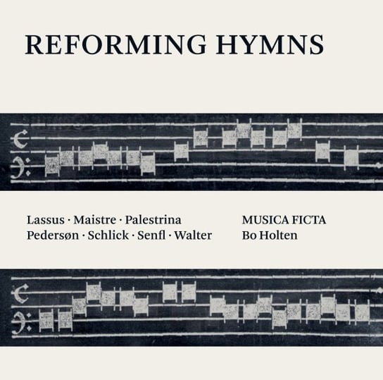Reforming Hymns Musica Ficta