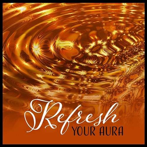 Refresh Your Aura – Daily Cleaning Reiki, Calming Ambiance, Self Healing, Beat Negative Energy, Pure Energetic Protection, Tune Up Your Chakras Reiki Healing Zone
