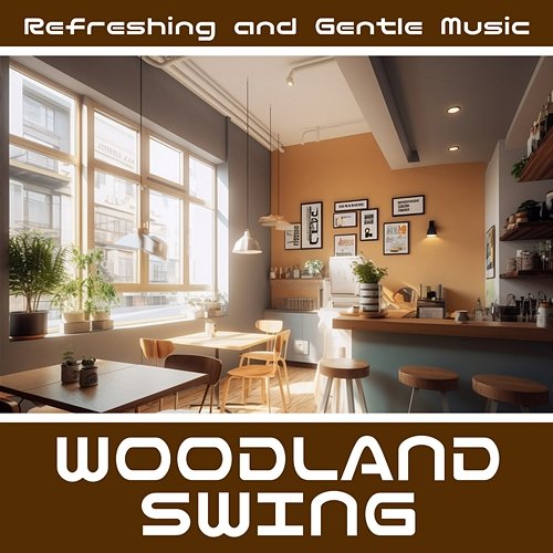 Refreshing and Gentle Music Woodland Swing