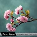 Refreshing Bgm Coloring a Spring Morning Pastel Garden
