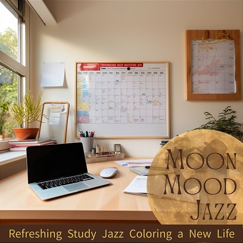Refreshing Study Jazz Coloring a New Life Moon Mood Jazz