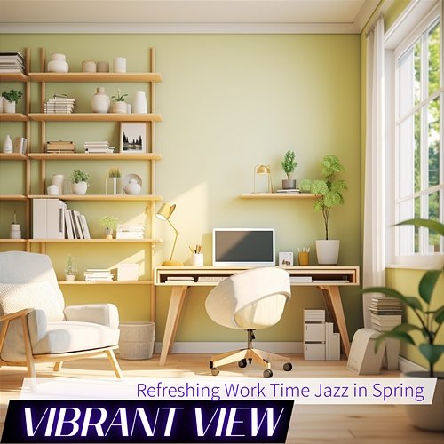 Refreshing Work Time Jazz in Spring Vibrant View