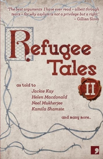 Refugee Tales: Volume II Jackie Kay