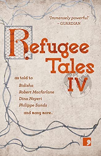 Refugee Tales: Volume IV Opracowanie zbiorowe
