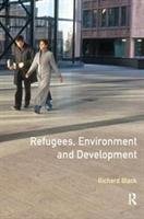 Refugees, Environment and Development Black Richard