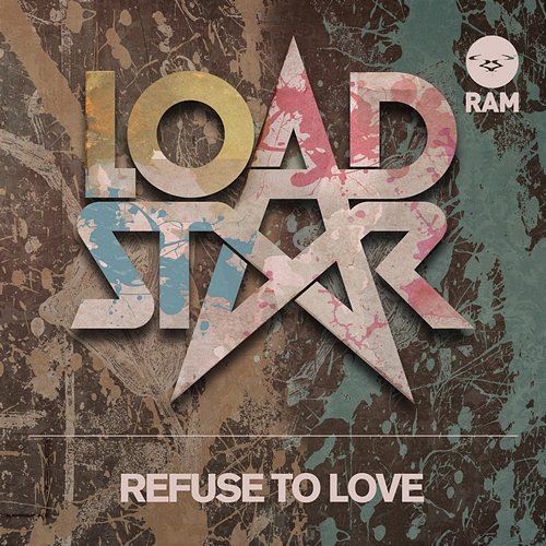 Refuse to Love Loadstar