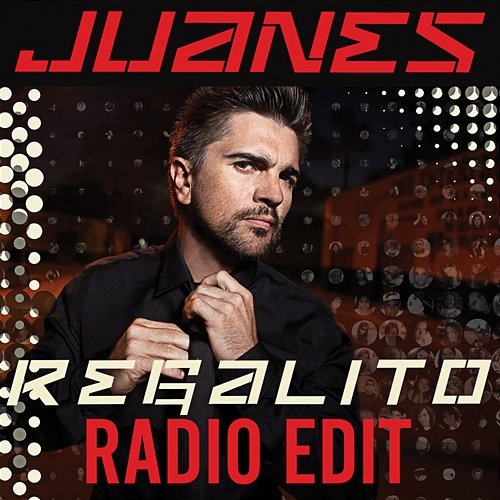 Regalito Juanes