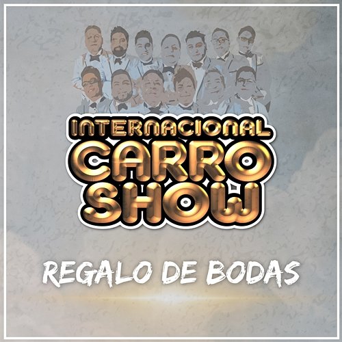 Regalo De Bodas Internacional Carro Show