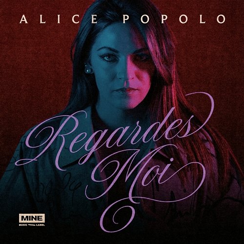 Regardes-Moi Alice Popolo