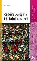 Regensburg im 13. Jahrhundert Sebald Katja
