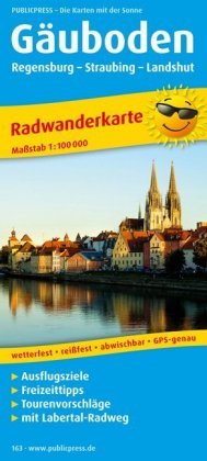 Regensburg - Landshut und Gäuboden Radwanderkarte 1 : 100 000 Publicpress, Publicpress Publikationsgesellschaft Mbh