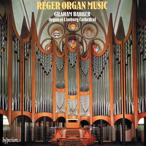 Reger: Organ Music Graham Barber