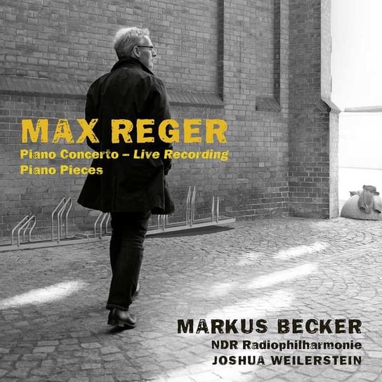 Reger: Piano Concerto Op. 114 / Episoden Op. 115 Ndr Radiophilharmonie, Becker Markus