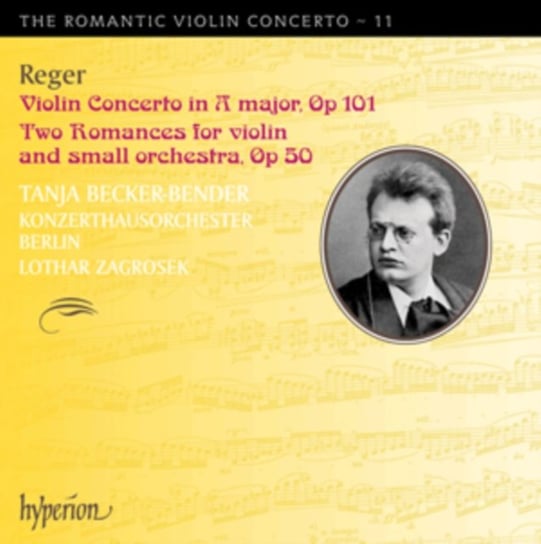Reger Romantic Violin Concerto Volume11 Becker-Bender Tanja