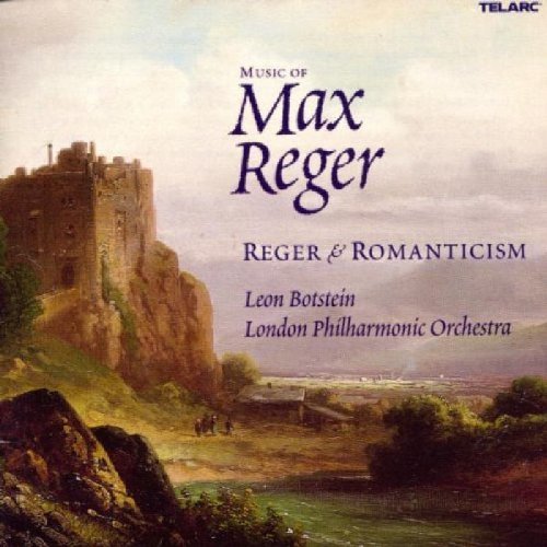 Reger & Romanticism London Philharmonic Orchestra