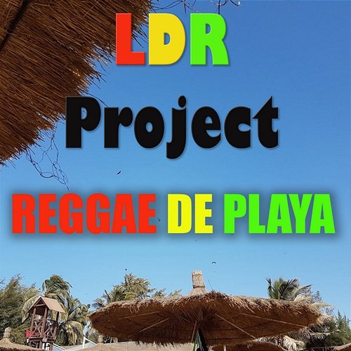 Reggae de Playa LDR Project