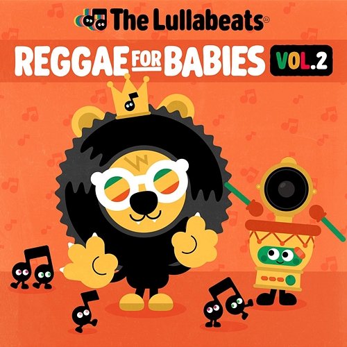 Reggae For Babies, Vol.2 The Lullabeats