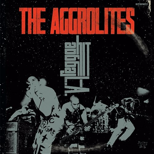 Reggae Hit L.A. The Aggrolites