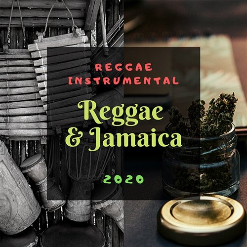 Reggae Instrumental Reggae & Jamaica