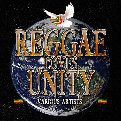 Reggae Loves Unity Various Artists