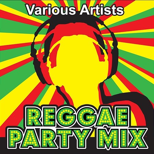 Reggae Party Mix Various Artists