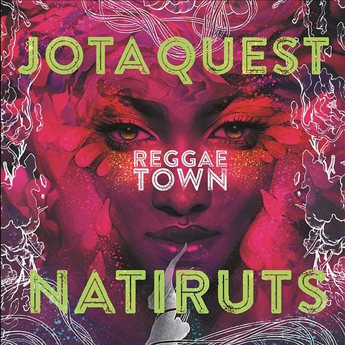 Reggae Town Jota Quest feat. Natiruts